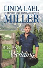 Big Sky Wedding Paperback  by Linda Lael Miller