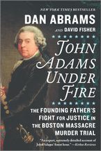 John Adams Under Fire Paperback  by Dan Abrams