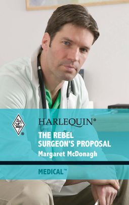 The Rebel Surgeon's Proposal