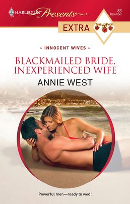 Blackmailed Bride, Inexperienced Wife