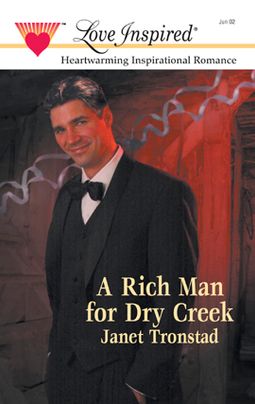 A Rich Man for Dry Creek