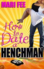 How to Date a Henchman