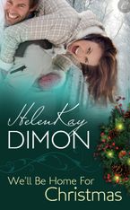 We'll Be Home for Christmas eBook  by HelenKay Dimon