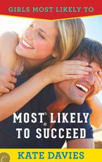 Most Likely to Succeed eBook  by Kate Davies
