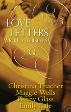 Love Letters Volume 3: Wicked Whispers