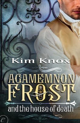 Agamemnon Frost and the House of Death