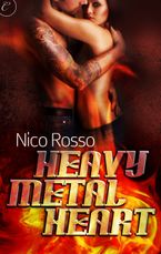 Heavy Metal Heart eBook  by Nico Rosso