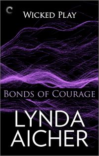 bonds-of-courage-book-six-of-wicked-play