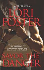 Savor the Danger eBook  by Lori Foster