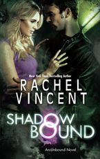 Shadow Bound eBook  by Rachel Vincent