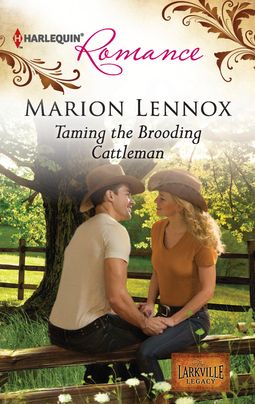 Taming the Brooding Cattleman