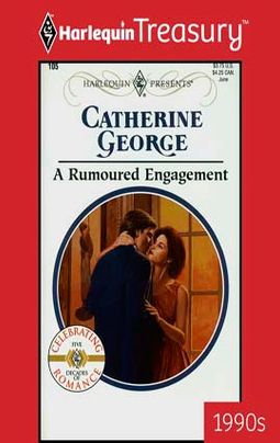 A RUMOURED ENGAGEMENT
