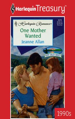 ONE MOTHER WANTED