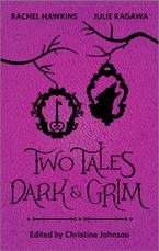Two Tales Dark and Grim eBook  by Christine Johnson