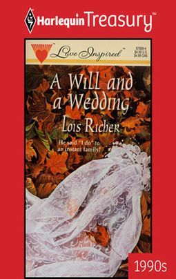 A WILL AND A WEDDING