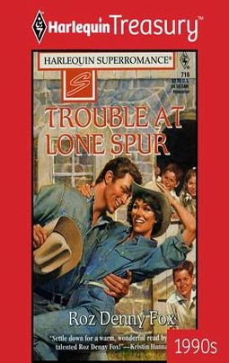 TROUBLE AT LONE SPUR