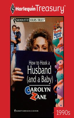 HOW TO HOOK A HUSBAND (AND A BABY)