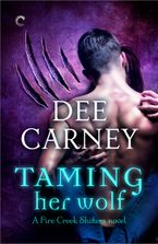 Taming Her Wolf eBook  by Dee Carney