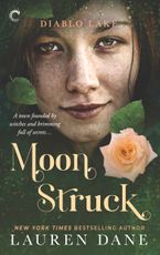 Diablo Lake: Moon Struck eBook  by Lauren Dane