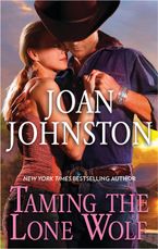 TAMING THE LONE WOLF eBook  by Joan Johnston