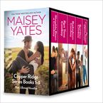 Maisey Yates Copper Ridge Series Books 1-3  Plus 2 Bonus Novellas eBook  by Maisey Yates