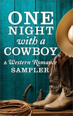 One Night with a Cowboy: A Western Romance Sampler eBook  by Linda Lael Miller
