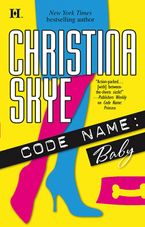 Code Name: Baby eBook  by Christina Skye