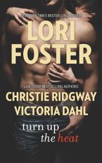 Turn Up the Heat eBook  by Lori Foster