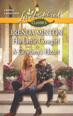 His Little Cowgirl and A Cowboy's Heart
