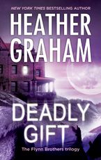 Deadly Gift eBook  by Heather Graham