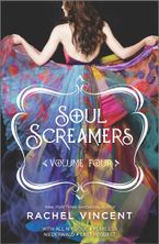 Soul Screamers Volume Four eBook  by Rachel Vincent