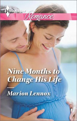 Nine Months to Change His Life