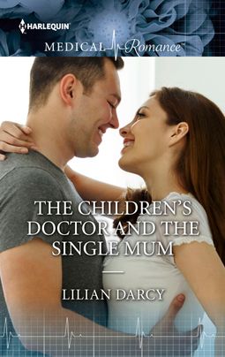 The Children's Doctor and the Single Mom