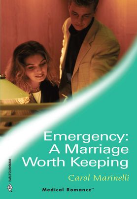 Emergency: A Marriage Worth Keeping