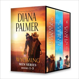 Diana Palmer Wyoming Men Series Books 1-3