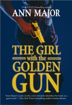 The Girl with the Golden Gun eBook  by Ann Major