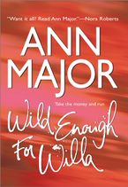 WILD ENOUGH FOR WILLA eBook  by Ann Major