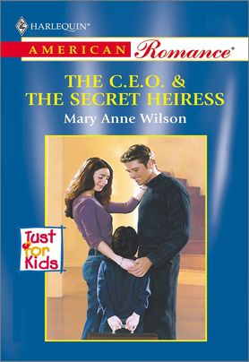 THE C.E.O. & THE SECRET HEIRESS