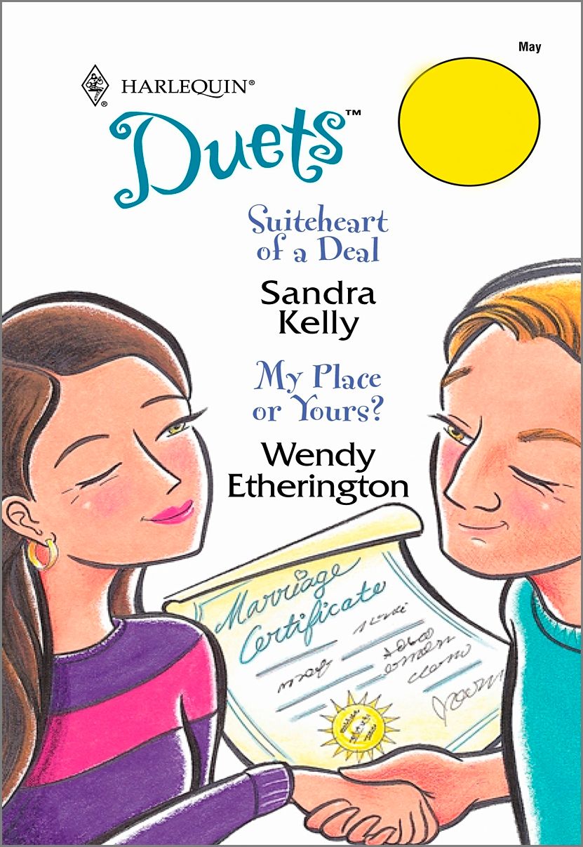 Suiteheart of a Deal & My Place or Yours?