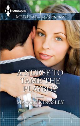 A Nurse to Tame the Playboy
