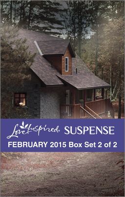 Love Inspired Suspense February 2015 - Box Set 2 of 2