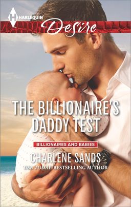 The Billionaire's Daddy Test - Harlequin.com