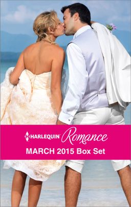 Harlequin Romance March 2015 Box Set