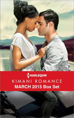 Harlequin Kimani Romance March 2015 Box Set