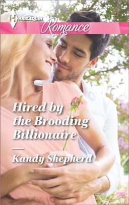 Hired by the Brooding Billionaire
