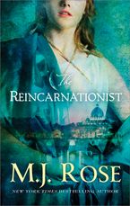 The Reincarnationist eBook  by M. J. Rose