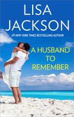 A HUSBAND TO REMEMBER eBook  by Lisa Jackson