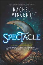 Spectacle eBook  by Rachel Vincent