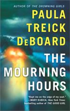 The Mourning Hours eBook  by Paula Treick DeBoard