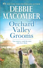 Orchard Valley Grooms eBook  by Debbie Macomber